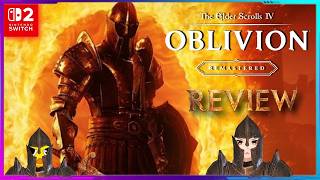 The Elder Scrolls Iv: Oblivion Remastered | Review | Nintendo Switch 2 | Buy/wait/pass?