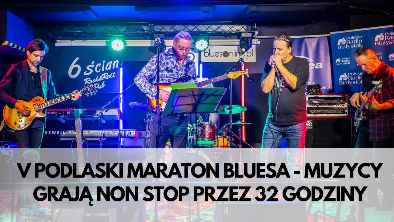 Kasa Chorych rozpoczęła V Podlaski Maraton Bluesa - muzycy będą grać non stop przez 32 godziny!