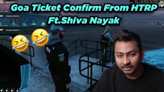 Goa Ticket Confirm From HTRP 🤣 Ft.Shiva Nayak | Hydra Official