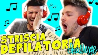 STRISCIA DEPILATORIA CHALLENGE - Karaoke Edition - Matt & Bise