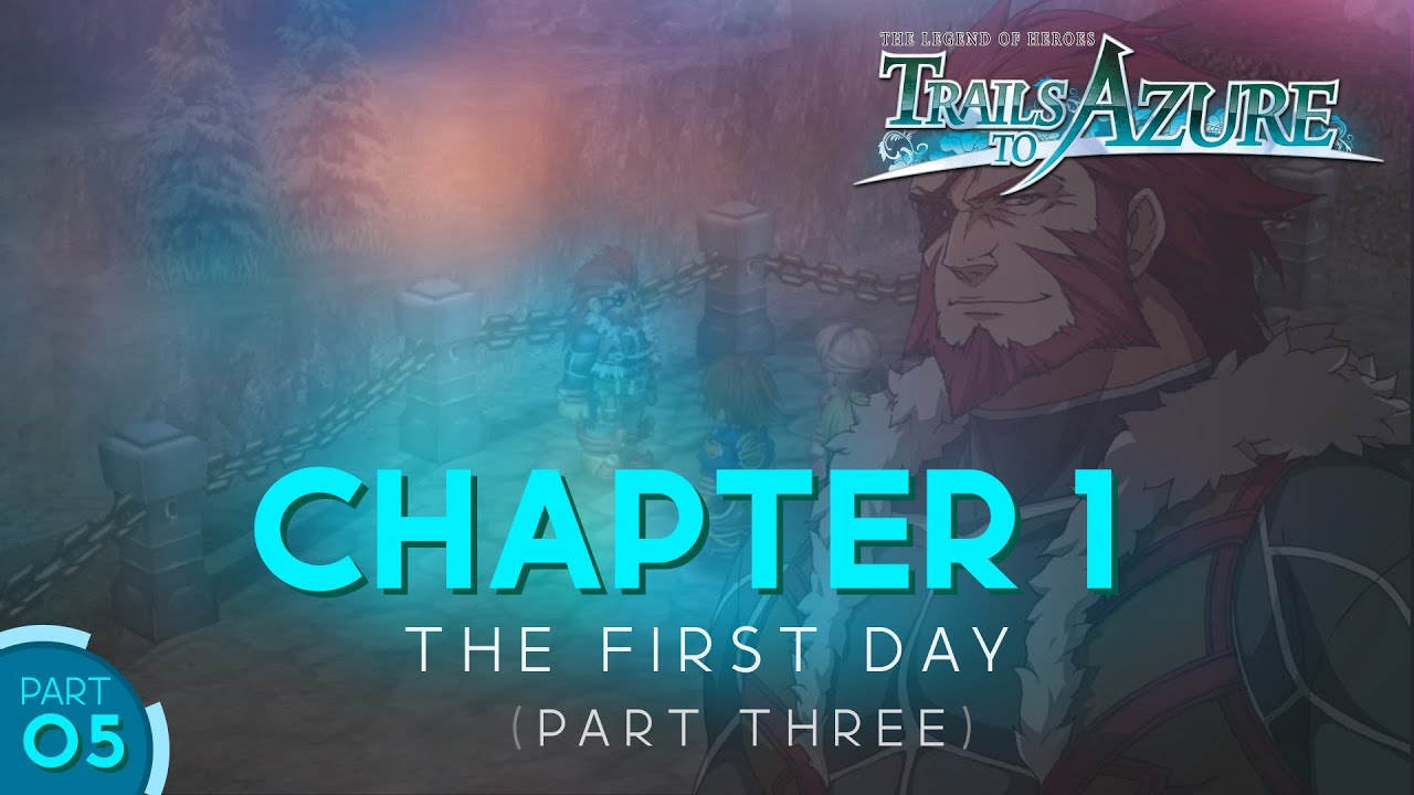 Trails to Azure (Full Walkthrough) Chapter 1 Day 1 Part 3 YouTube