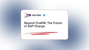 Beyond ChaRM: The Future of SAP Change