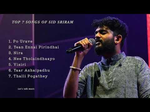 Top 7 Songs of Sid Sriram  Jukebox  Tamil  Lets talk music