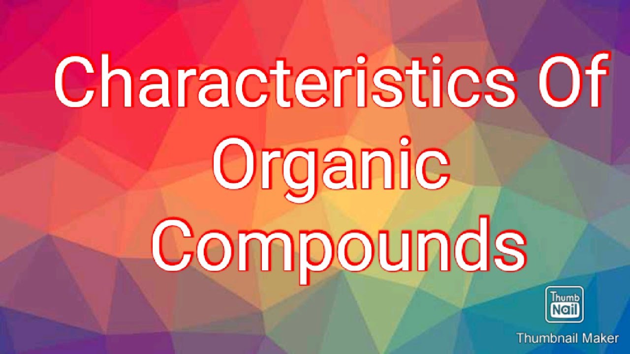 Organic chemistry Lecture 10. Characteristics of organic compounds