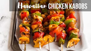 Hawaiian Chicken Kabobs with a simple marinade! | The Recipe Rebel