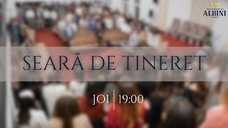 Joi 26 februarie 2026 - Seară de tineret