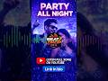 Party All Night 🔥 New DJ Song 2026 | Dance Song | EDM Club Music | Viral Party Anthem