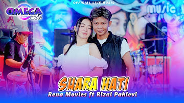 Suara Hati - Rena Movies Ft Rizal Pahlevi (Omega Music)