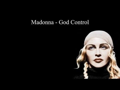 Madonna - God Control | Lyrics