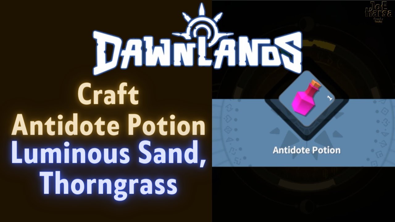 Luminous Sand, Thorngrass Dawnlands Craft Antidote Potion YouTube
