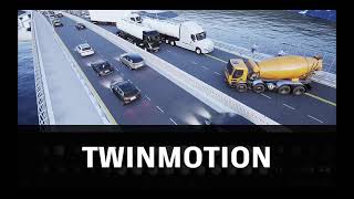 TWINMOTION FOR INFRASTRUCTURE