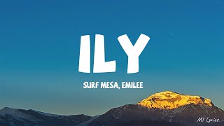 Surf Mesa - ily (i love you baby) (Lyrics) ft. Emilee