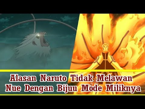 Alasan Naruto Tidak Melawan Nue dengan Bijuu Mode Miliknya - YouTube