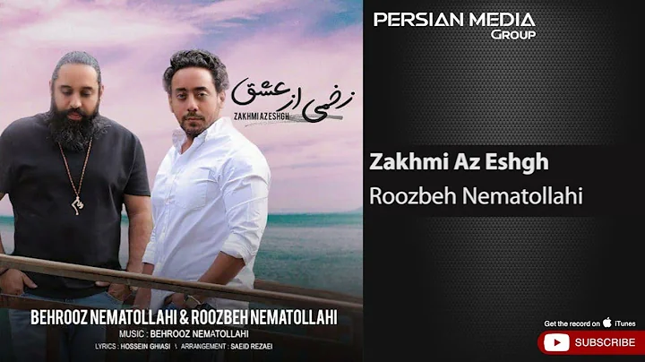 Roozbeh & Behrooz  Nematollahi - Zakhmi Az Eshgh (...