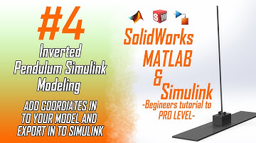 How to Export the model designed by SolidWorks in to MATLAB Simulink || part 4 || Inverted Pendulum