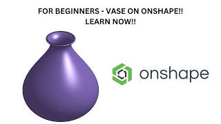 How To Make a Vase on Onshape! Beginner Tutorial!