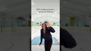 POV middle schoolers going ice skating: