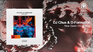 DJ Chus & D-Formation - New Dawn (Vocal Mix) [Stereo Productions] Resimi