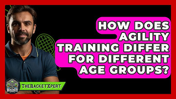 How Does Agility Training Differ For Different Age Groups? - The Racket Xpert