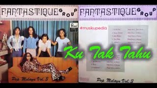 (Full Album) Deddy Dores & Fantastique Group (Pop Melayu Vol. 3) # Ku Tak Tahu