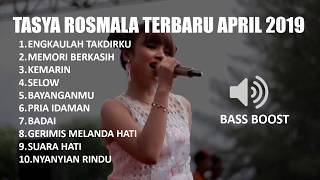 TASYA ROSMALA FULL ALBUM TOP TERBARU APRIL 2019