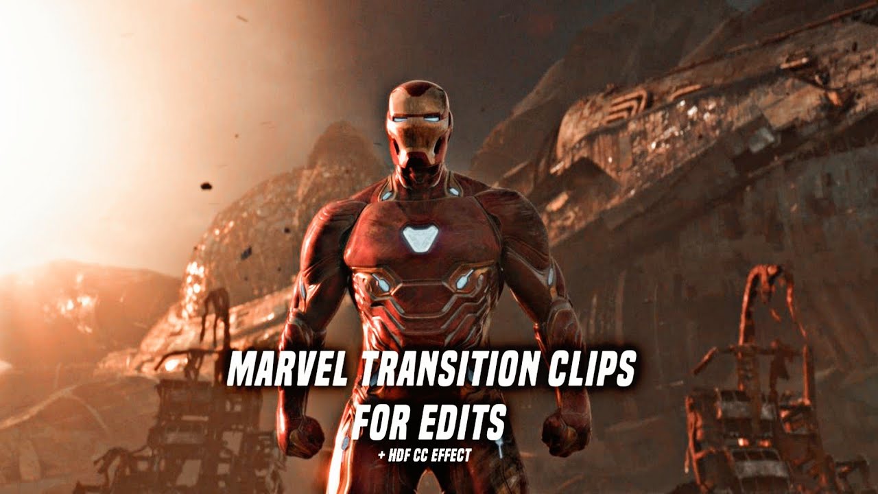Marvel Transition Clips for Edit + HDR CC Effect Marvel Clips For Edit YouTube