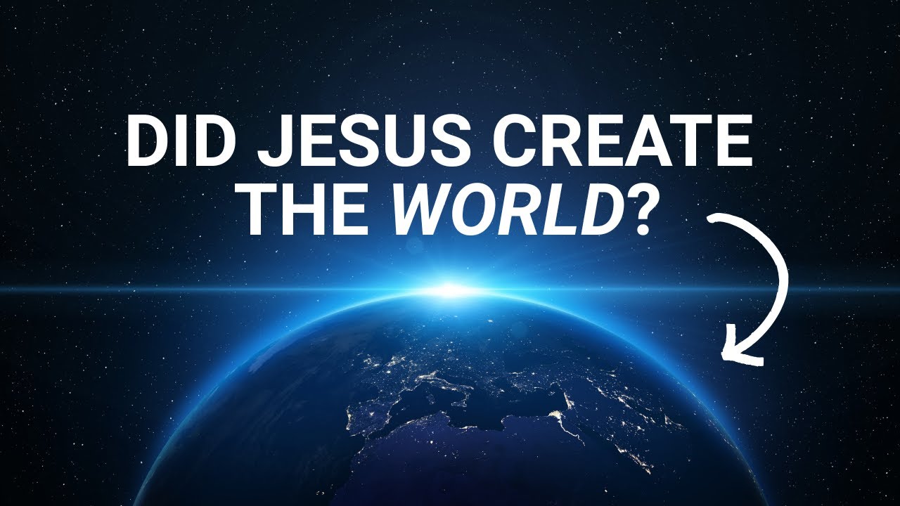 Colossians 1:16 Is Not About Jesus Creating The World