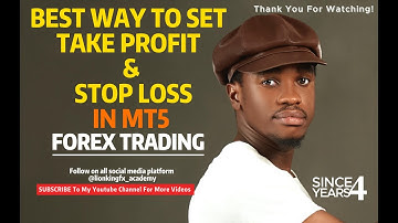 MetaTrader 5: Best Way to set a Take Profit Stop Loss and in MT5?