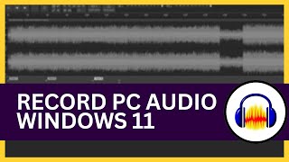 Audacity: Record Computer Audio on Windows 11 (Guide)