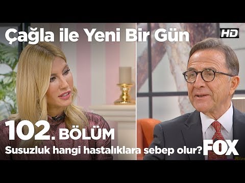 Susuzluk hangi hastalıklara sebep olur? Çağla ile Yeni Bir Gün 102. Bölüm