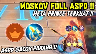 MOSKOV FULL ASPD !! ATTACK SPEED GACOR PARAHH !! COMBO MAGIC CHESS TERKUAT 2024