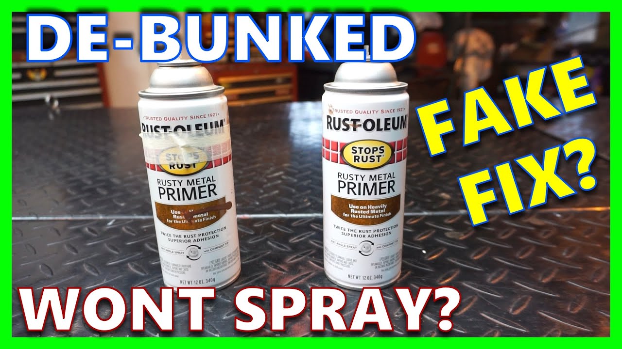 DeBUNKING The Stuck Spray Can FIX WHEN CANS GO BAD Tips On How To DeBUNKING The Stuck Spray Can FIX WHEN CANS GO BAD Tips On How To