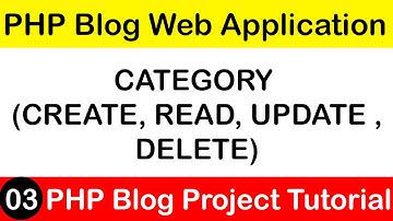 PHP Blog Project with Admin Panel Hindi Tutorial 03 | Add , View, Edit Delete Category