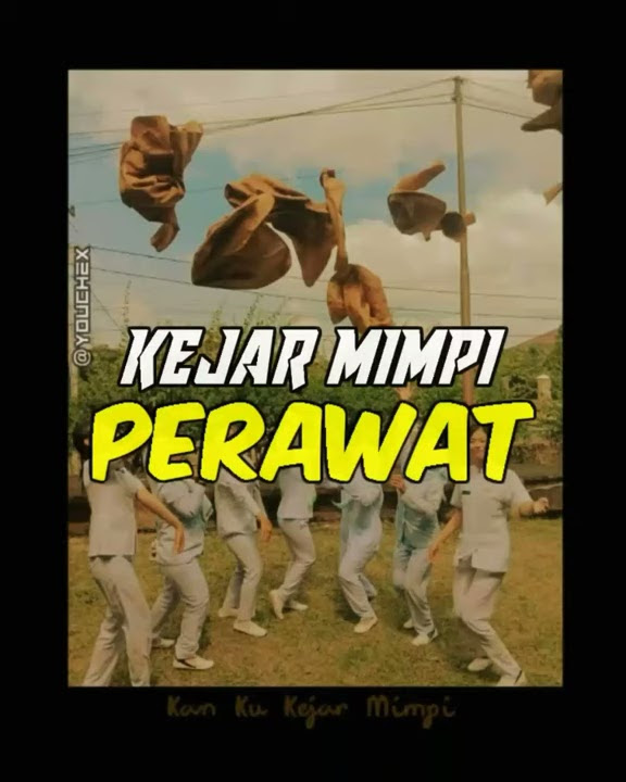 Story WA PERAWAT - KEJAR MIMPI