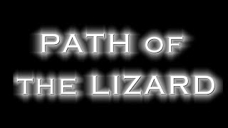 PATH OF THE LIZARD - Official Trailer