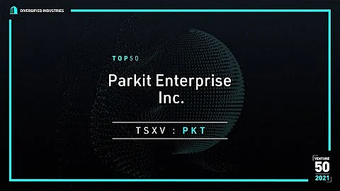 Parkit Enterprise Inc. (TSXV: PKT) - 2021 TSX Venture 50
