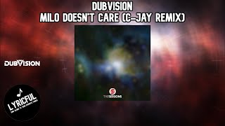 DubVision - Milo Doesn't Care (C-Jay Remix) | Instrumental