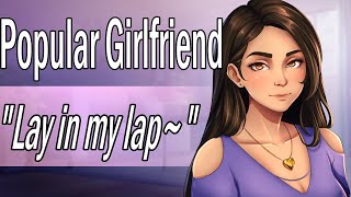 Popular Girlfriend Pulls You onto Her Lap~ [ASMR Roleplay] [Soft Voice] [Personal Attention] screenshot 1