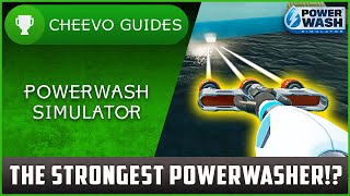 Powerwash Simulator - What's The Strongest Powerwasher!? (TRIPLE TIP NOZZLE + PRIME VISTA PRO)