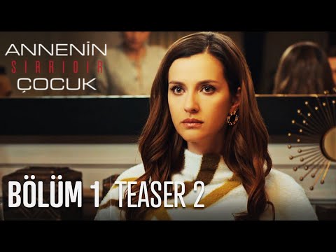 Annenin Sırrıdır Çocuk: Season 1, Episode 1 Clip