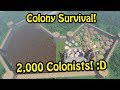 2000 COLONISTS?! - Colony Survival Giant Castle Build | Colony Survival #13