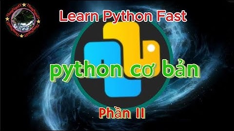 Python cơ bản   Phần 2