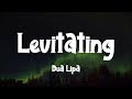 Levitating - Dua Lipa (Lyrics)