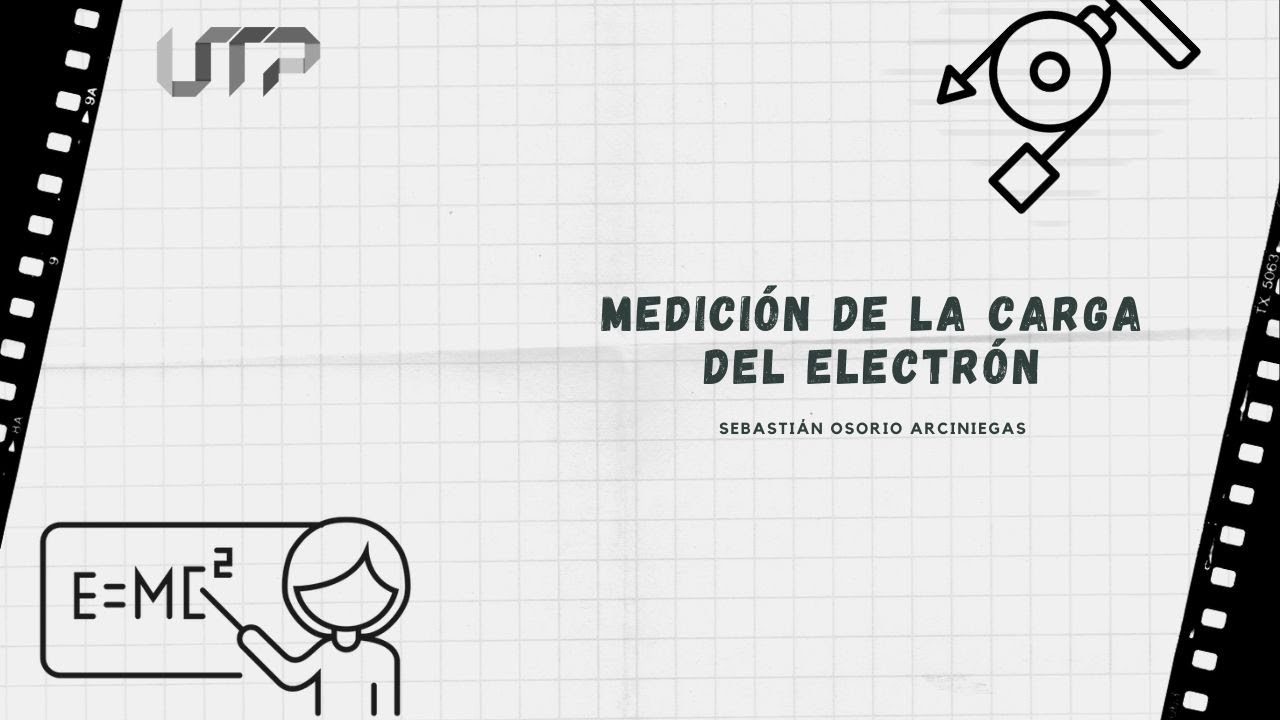 12. Medición de la carga del electrón | Laboratorio de Física III - YouTube