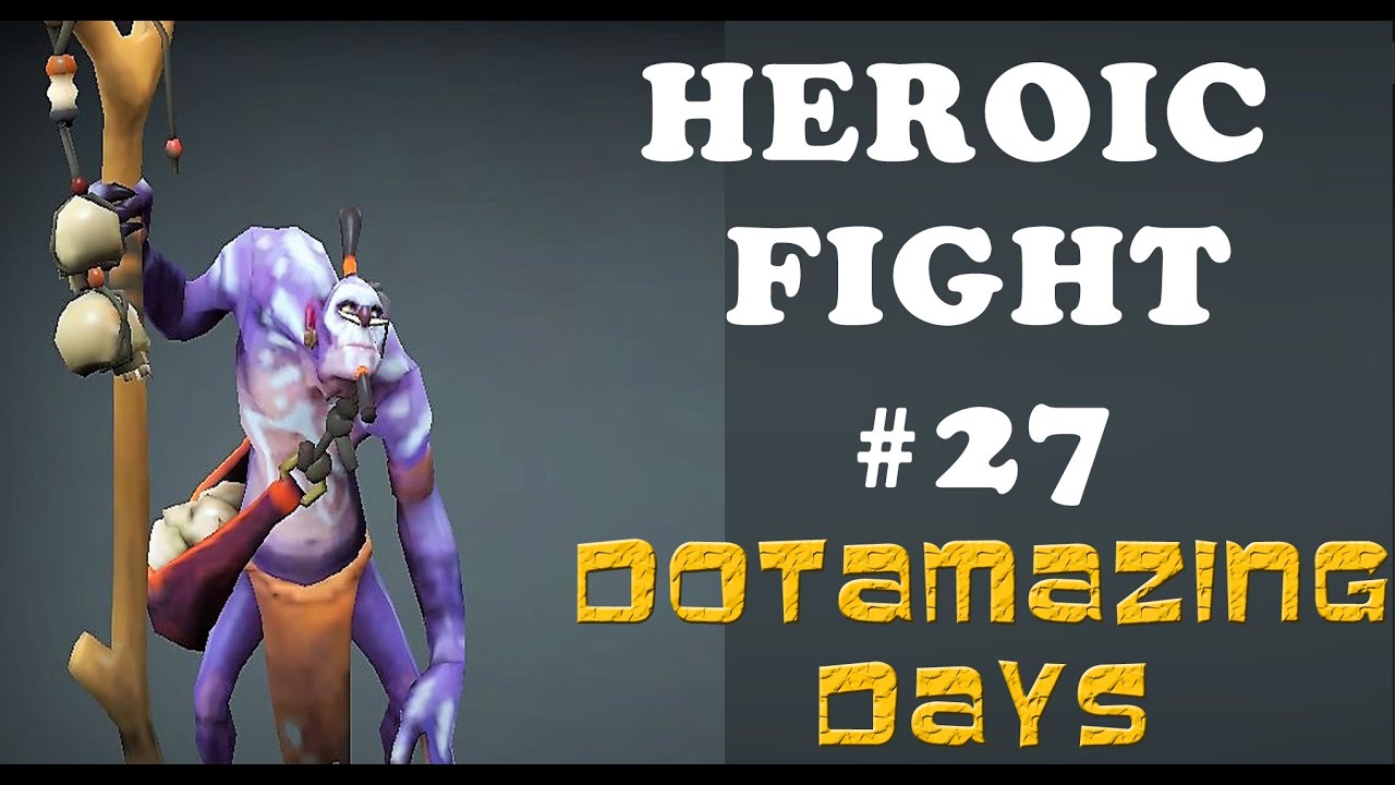 Dota 2 Heroic Fight 27 (Virtus.pro vs Evil Geniuses)