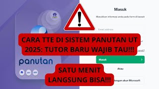 Cara Tanda Tangan Elektronik (TTE) di Panutan UT 2025 | Panduan Lengkap Sampai Selesai