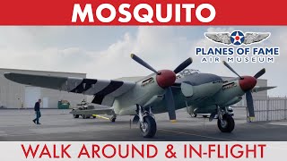 De Havilland Mosquito   |   InFlight & Walk Around   |  Planes of Fame