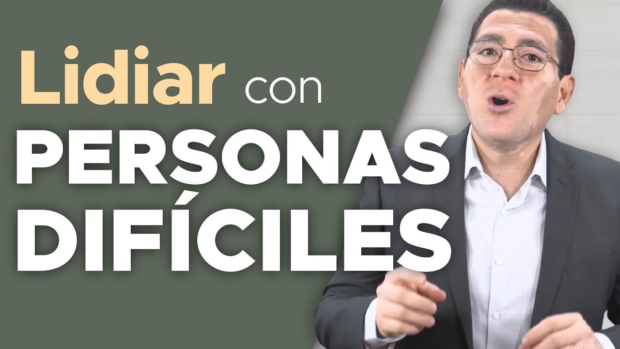 Cómo LIDIAR con personas DIFÍCILES - 58｜Dr. Armando Duarte - 58