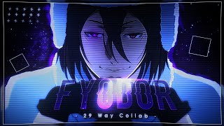 29 Way Fyodor No Diff Collab | For @Aizy.1s