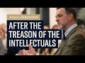 Niall ferguson after the treason of the intellectuals